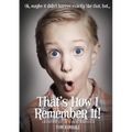 That's How I Remember It!: Growing up in Rural America