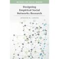 Designing Empirical Social Networks Research