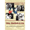 Elvis, Sherlock & Me