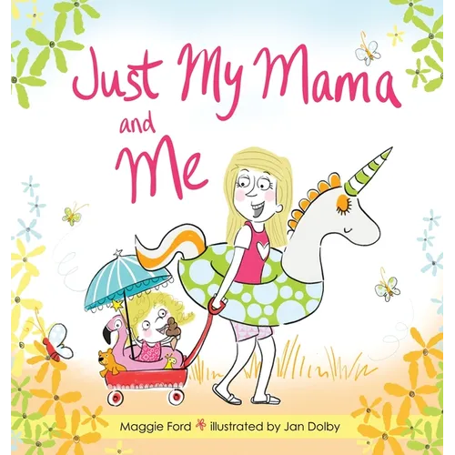 Just My Mama and Me