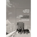 Utopian Universities: A Global History of the New Campuses of the 1960s