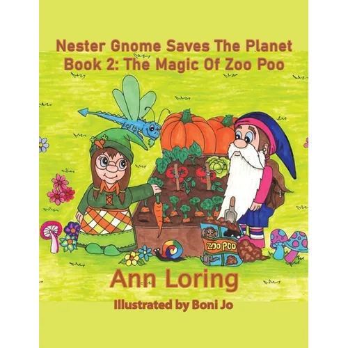 Nester Gnome Saves The Planet Book 2