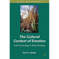 The Cultural Context of Emotion: Folk Psychology in West Sumatra
