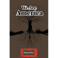We Are America