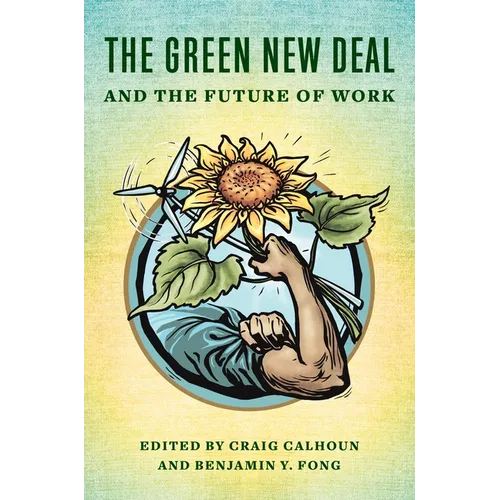 The Green New Deal and the Future of Work