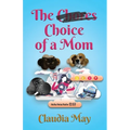 The (Chores) Choice of a Mom