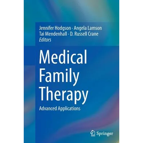 Medical Family Therapy: Advanced Applications