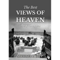 The Best Views of Heaven Are from Hell