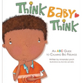 Think, Baby, Think: An ABC Guide to Calming Big Feelings