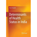 Determinants of Health Status in India