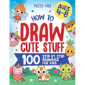 How To Draw Cute Stuff: 100 Simple Step By Step Drawings For Kids Ages 4 to 8
