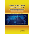 Data Analysis and Statistics for Geography, Environmental Science, and Engineering