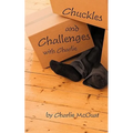 Chuckles and Challenges with Charlie
