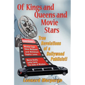 Of Kings and Queens and Movie Stars