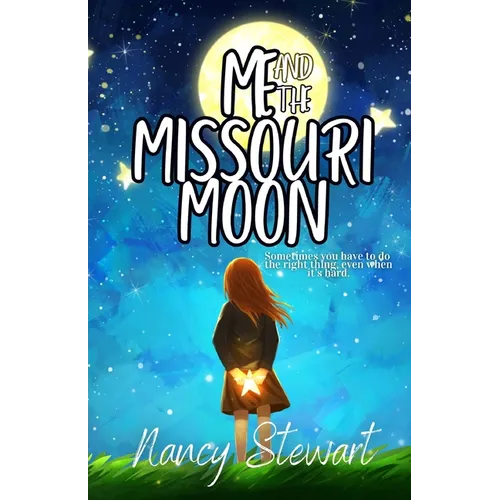 Me and the Missouri Moon
