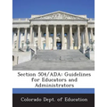 Section 504/ADA: Guidelines for Educators and Administrators