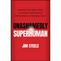 Unashamedly Superhuman