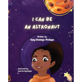 I Can Be An Astronaut!