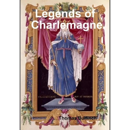 Legends of Charlemagne