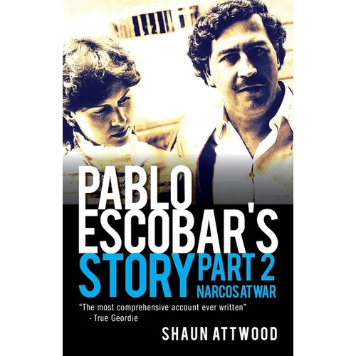 Pablo Escobar's Story 2: Narcos at War