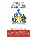 PMI-ACP Self-Study Flash Cards: Part of The PM Instructors Self-Study Series