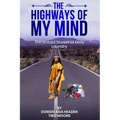 The Highways of My Mind: The Untold Stories of Dirty Laundry