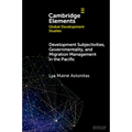 Development Subjectivities, Governmentality, and Migration Management in the Pacific
