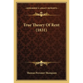 True Theory Of Rent (1831)