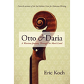Otto & Daria: A Wartime Journey Through No Man's Land