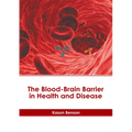 The Blood-Brain Barrier in Health and Disease