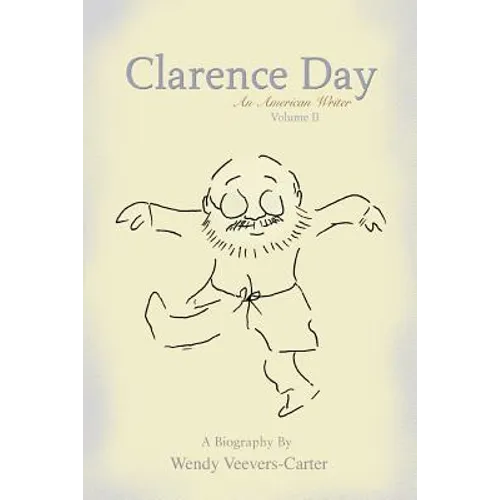 Clarence Day: An American Writer