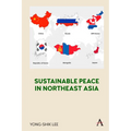 Sustainable Peace in Northeast Asia