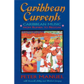 Caribbean Currents: Caribbean Music from Rumba to Reggae