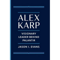Alex Karp: Visionary Leader Behind Palantir