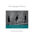 The Language of Silence: West German Literature and the Holocaust
