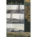 The A to Z of the Petroleum Industry