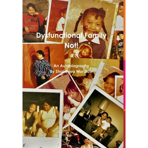 Dysfunctional Family Not