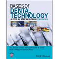Basics of Dental Technology: A Step by Step Approach