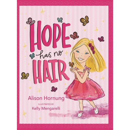Hope Has No Hair