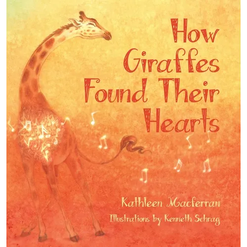 How Giraffes Found Their Hearts