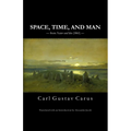Space, Time and Man: from 'Natur und Idee' (1861)
