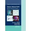Cancer Clinical Trials: Current and Controversial Issues in Design and Analysis