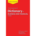 The Entrepreneur's Dictionary of Business and Financial Terms