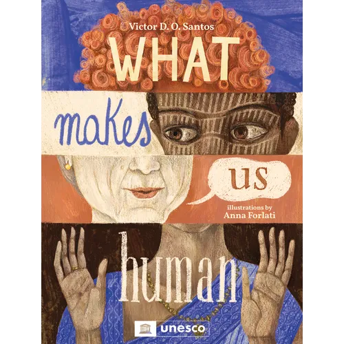 What Makes Us Human