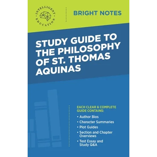 Study Guide to The Philosophy of St Thomas Aquinas