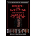 Horrible and Fascinating - John Boorman's Exorcist II: The Heretic