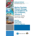 Marine Tourism, Climate Change, and Resilience in the Caribbean, Volume II: Recreation, Yachts, and Cruise Ships