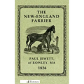 The New-England Farrier; Or, a Compendium of Farriery in Four Parts