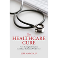Healthcare Cure: How Sharing Information Can Make the System Work Better