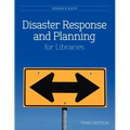 Disaster Response and Planning for Libraries